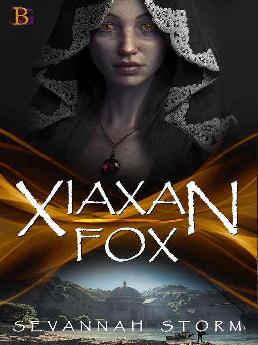 Title details for Xiaxan Fox by Sevannah Storm - Available